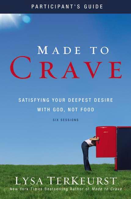 Made To Crave Participant's Guide w/DVD (Curriculum Kit)
