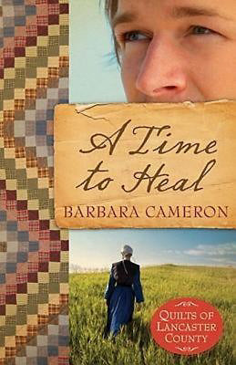 Time To Heal (Quilts Of Lancaster County V2)