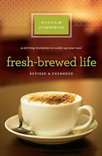 Fresh-Brewed Life (Revised)
