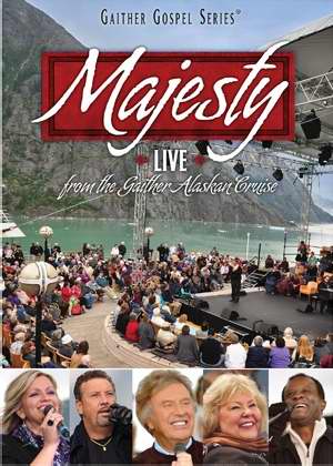 DVD-Majesty/Live From The Gaither Alaskan Cruise