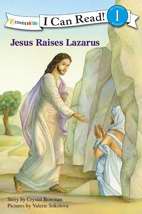 Jesus Raises Lazarus (I Can Read)