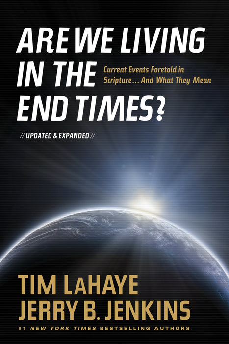 Are We Living In The End Times? (Updated)