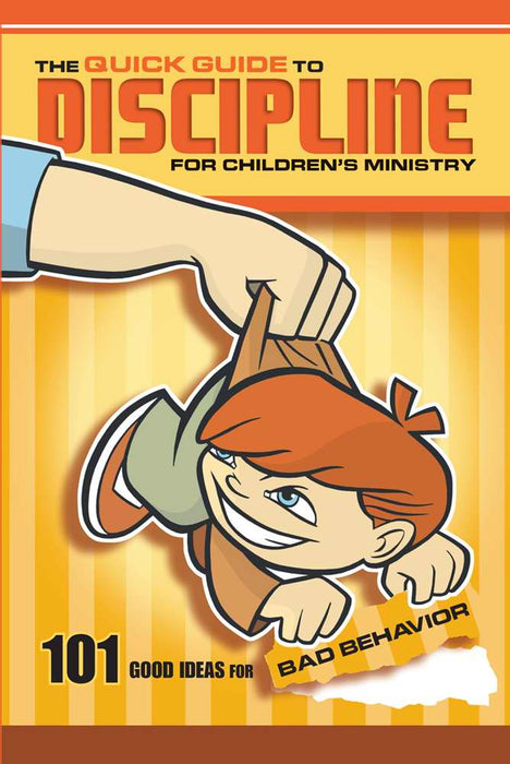 Quick Reference Guide/Discipline Children's Ministry