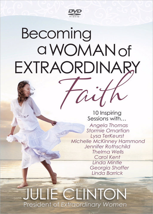DVD-Becoming A Woman Of Extraordinary Faith
