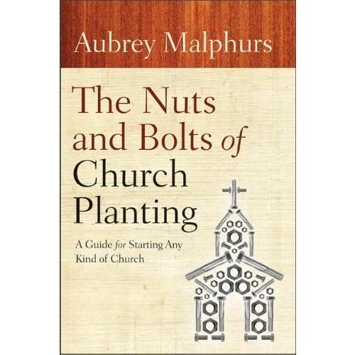 Nuts And Bolts Of Church Planting