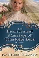 Inconvenient Marriage Of Charlotte Beck