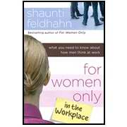 For Women Only In The Work Place (Male Factor)
