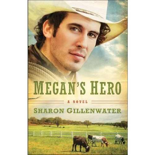 Megan's Hero (Callahans Of Texas V3)