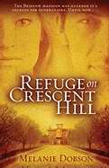 Refuge On Crescent Hill