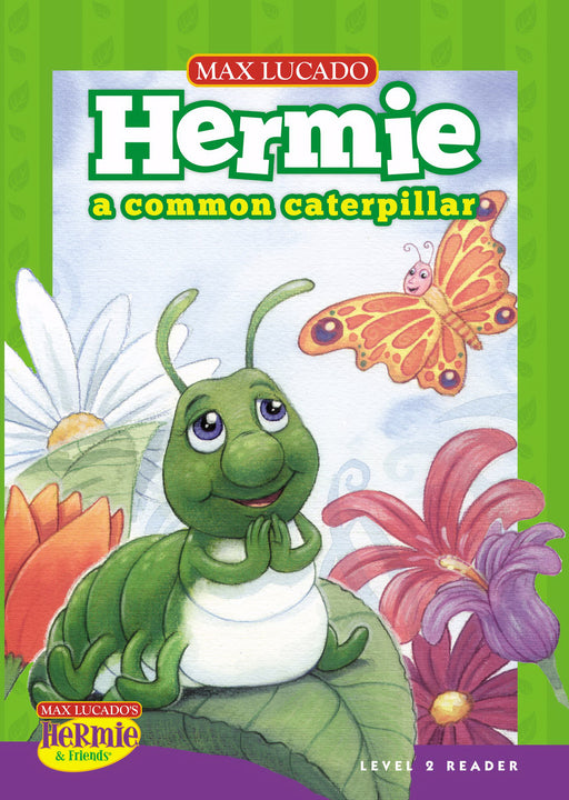 Hermie & Friends: A Common Caterpillar (Revised)