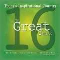 Audio CD-16 Great: Today's Inspirational Country