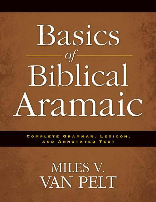 Basics Of Biblical Aramaic