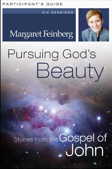 Pursuing God's Beauty Participant's Guide (Pursuing God)