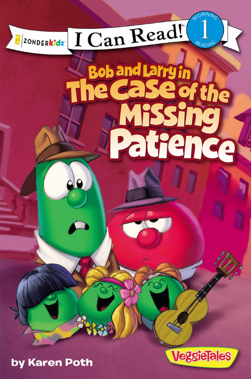Veggie Tales: Bob & Larrys Missing Patience (I Can Read)