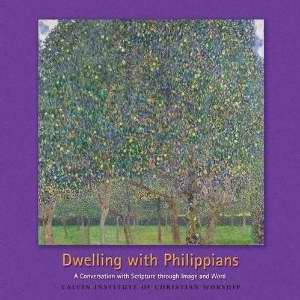 Dwelling With Philippians