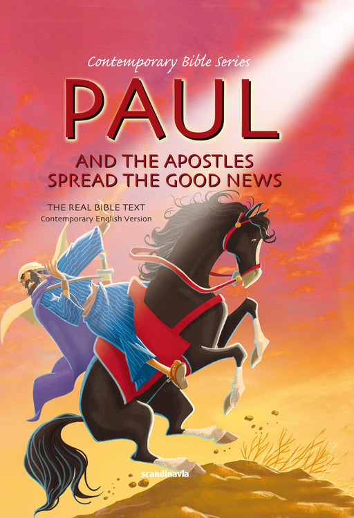 Paul And The Apostles Spread The Good News (Contemporary Bible Series)