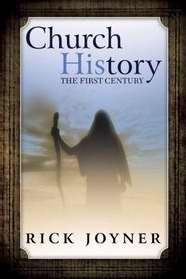 Church History: The First Century