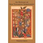 Outline Of New Testament Spirituality