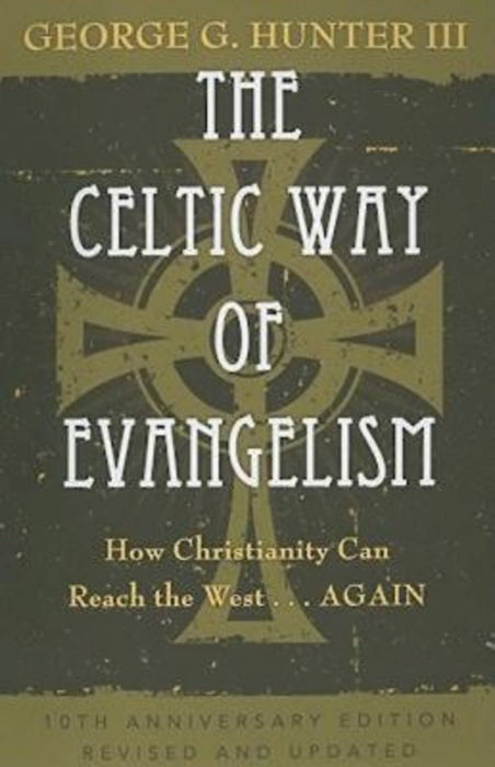 Celtic Way Of Evangelism (Revised)