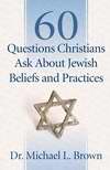 60 Questions Christians Ask Jewish Belief/Practice