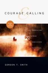Courage & Calling (Revised And Expanded)