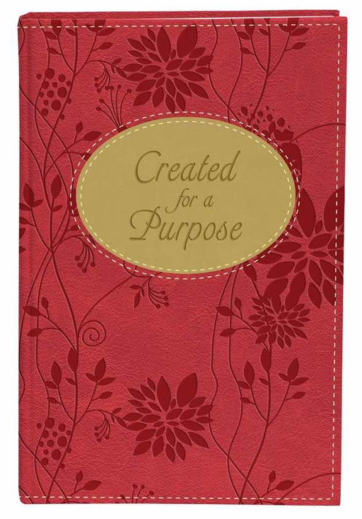 Created For A Purpose (Gift Edition)