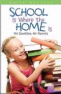 School Is Where The Home Is