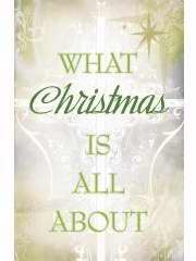 Tract-What Christmas Is All About (KJV) (Pack Of 25) (Pkg-25)