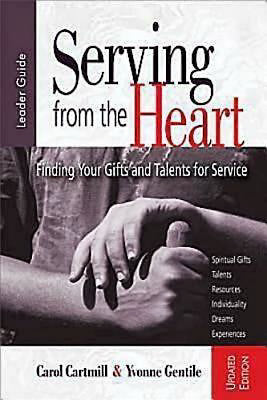 Serving From The Heart Leader Guide