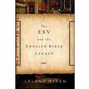The ESV And The English Bible Literacy
