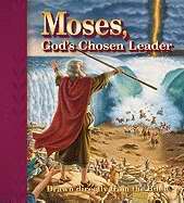 Moses, God's Chosen Leader