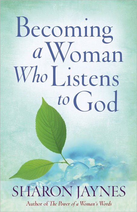 Becoming A Woman Who Listens To God w/Study Guide
