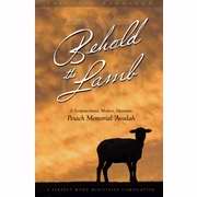 Behold The Lamb-Messianic Passover Haggadah