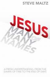 Jesus Man Of Many Names