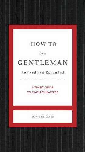 How To Be A Gentlemen