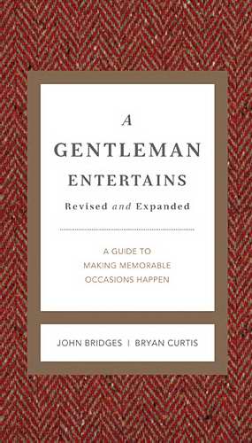 Gentleman Entertains
