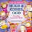 Hugs & Kisses God (Lift-The-Flap Book)