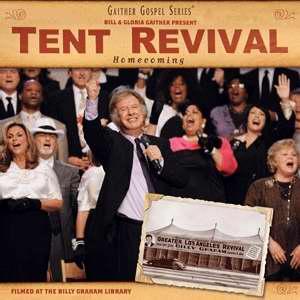 Audio CD-Homecoming/Tent Revival Homecoming