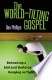 World-Tilting Gospel