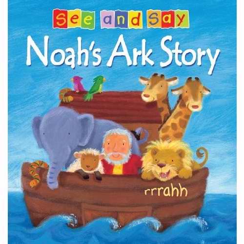 Noah's Ark Story (See & Say)-Board Book