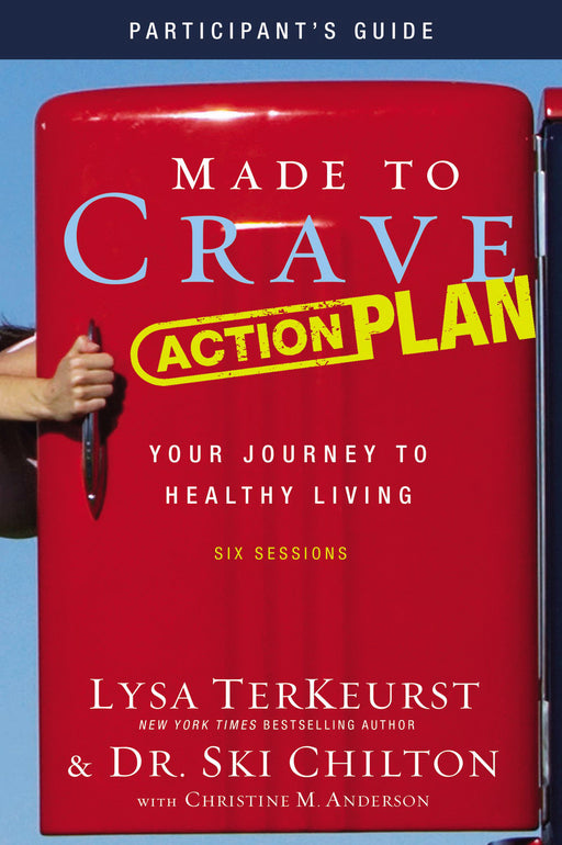 Made To Crave Action Plan Participants Guide