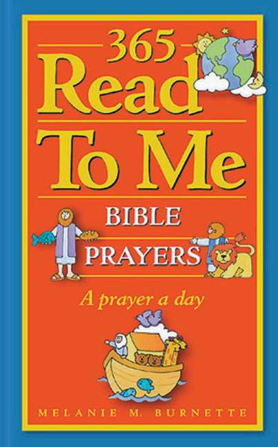 365 Read To Me Prayers For Children