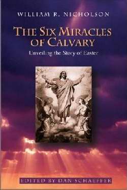 Six Miracles Of Calvary
