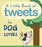 Little Book Of Tweets For Dog Lovers