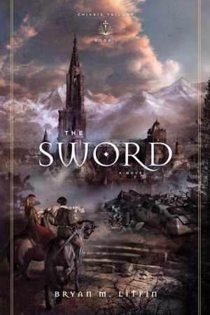 The Sword (Chiveis Trilogy #1) (Repack)