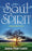 Soul And Spirit: Finding Freedom in Christ