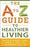 The A To Z Guide To Healthier Living