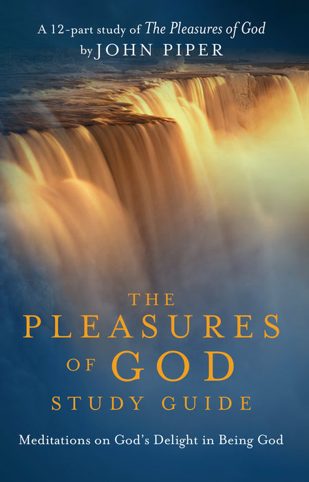 Pleasures Of God Dvd Study Guide