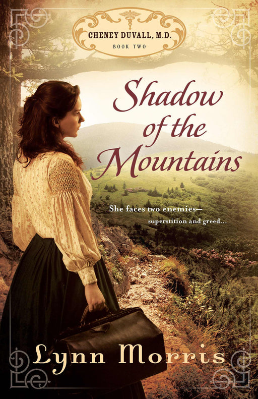 Shadow Of The Mountains (Cheney Duvall M D V2)