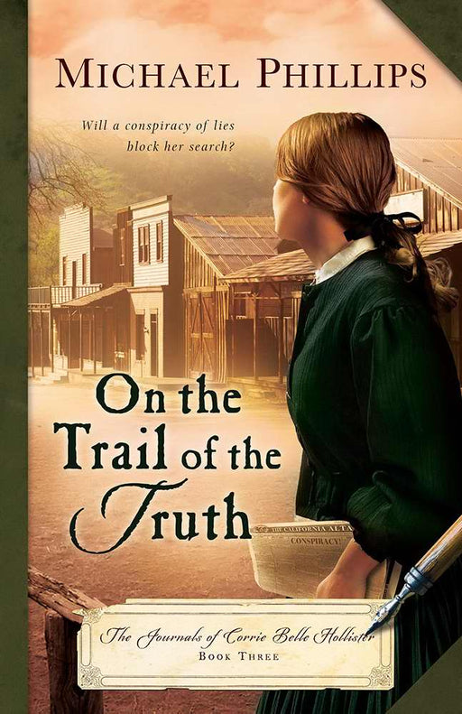 On The Trail Of Truth (Corrie Belle Hollister V3)
